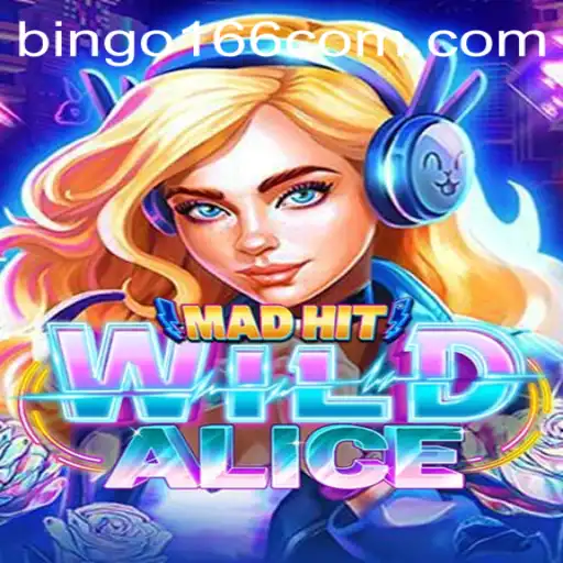 MadHitWildAlice: The Revolutionary Game Experience at Bingo166.com